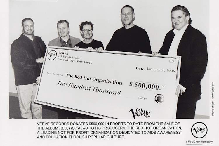 Verve Records donating $500,000 from the sale of Red Hot + Rio in 1998