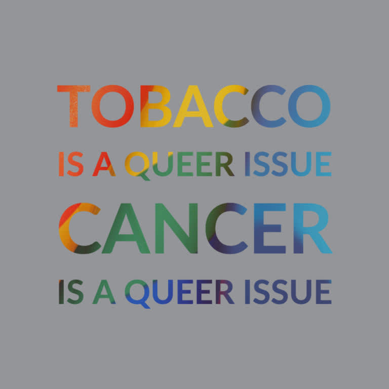 Tobacco Is a Queer Issue. Cancer Is a Queer Issue