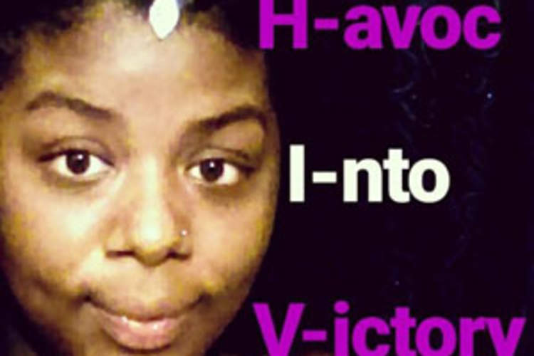 What HIV Means to Me! Havoc Into Victory Img