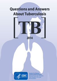 Questions and Answers About Tuberculosis (TB)