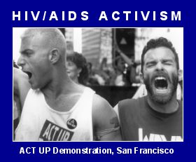 HIV/AIDS Activism.