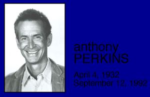 Anthony Perkins.