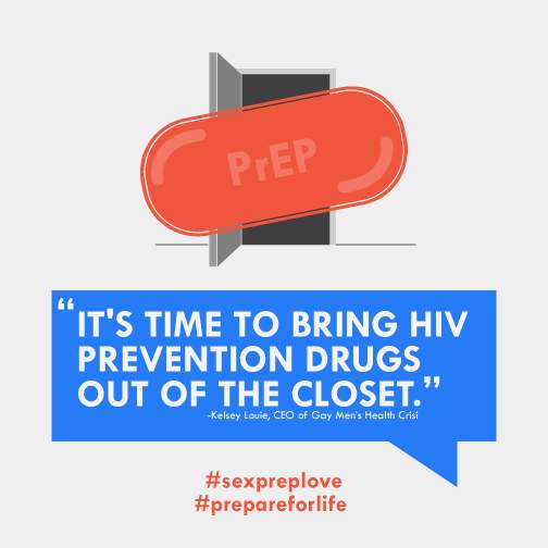 PrEP: 'It's time to bring HIV prevention drugs out of the closet.'