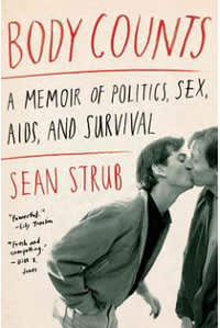 Body Counts: A Memoir of Politics, Sex, AIDS and Survival