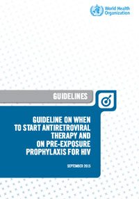 Guideline on When to Start ART and on PrEP for HIV