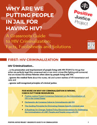Why Are We Putting People in Jail for Having HIV? A Grassroots Guide to HIV Criminalization: Facts, Foolishness and Solutions