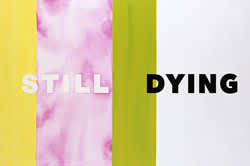 still dying poster