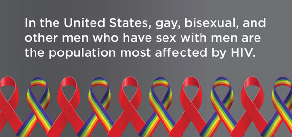 In the United States, gay, bisexual and other men who have sex with men are the population most affected by HIV.