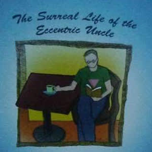 Book cover of 'The Surreal Life of the Eccentric Uncle'
