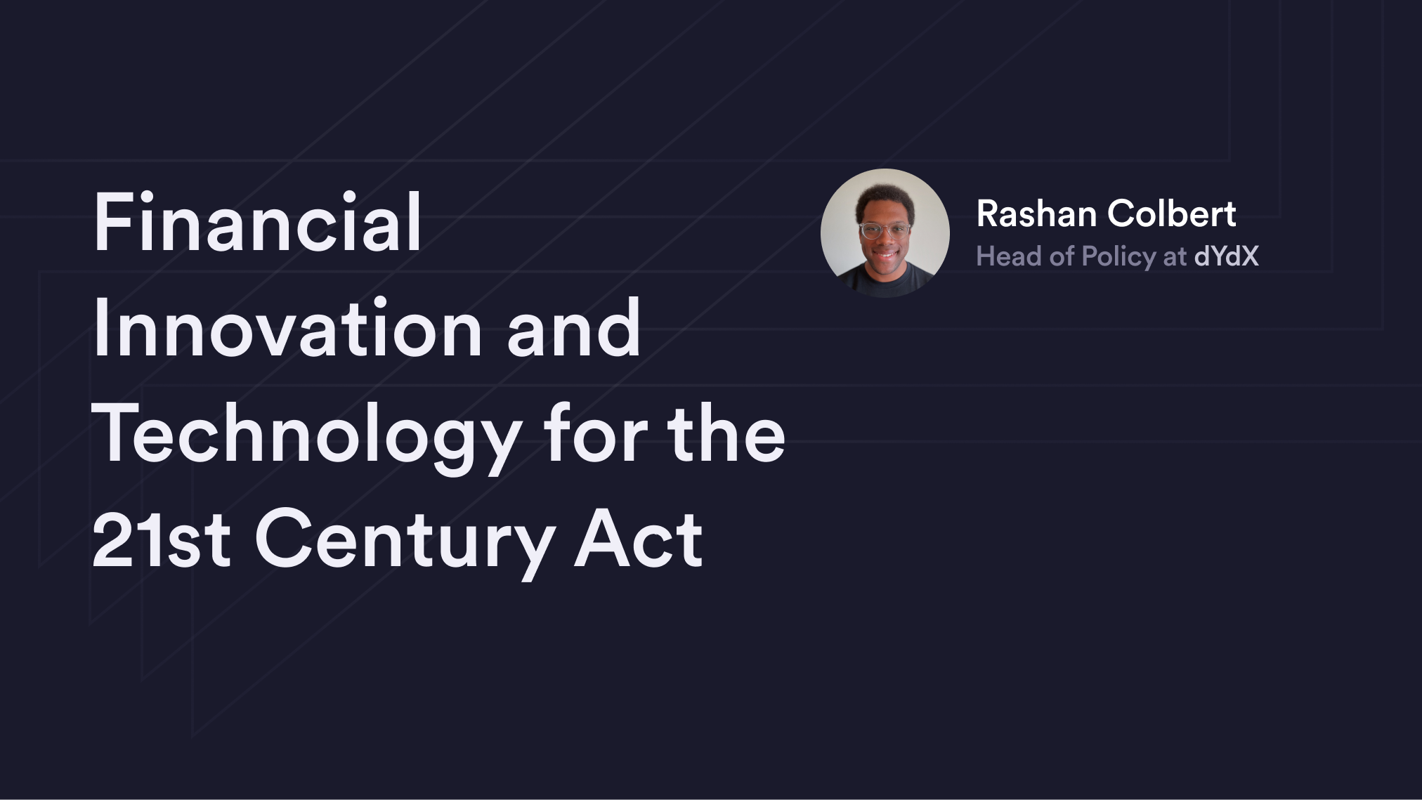 Financial Innovation And Technology For The St Century Act