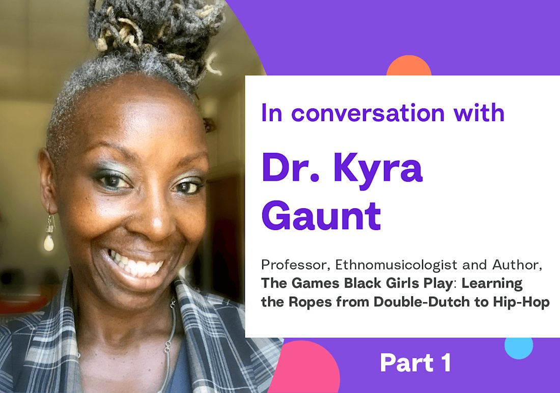 Finding Common Digital Ground: Advice from Dr. Kyra Gaunt