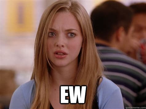 ew Mean Girls meme