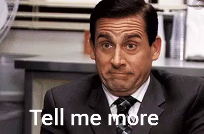 tell-me-more-meme