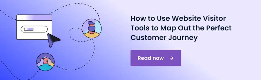 How to Use Website Visitor Tools to Map Out the Perfect Customer Journey