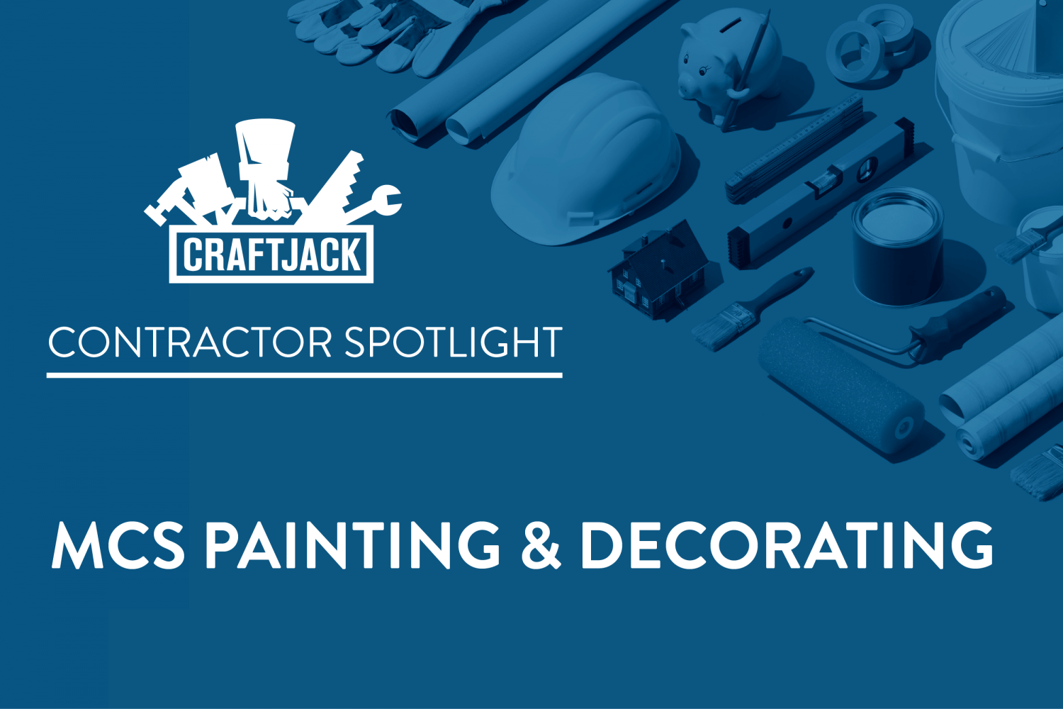 Contractor Spotlight: MCS Painting & Decorating