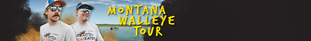 Two men in MeatEater shirts at left, lake and boat at right, yellow text 'MONTANA WALLEYE TOUR'