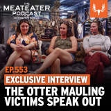Ep. 553: EXCLUSIVE - The Otter Mauling Victims Speak Out