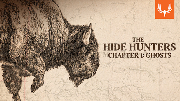 Listen to a Free Chapter from MeatEater’s American History: The Hide Hunters (1865-1883)