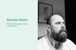 Porträt von Brendan Walsh - Portfoliomanager. Schriftsteller und Investor.