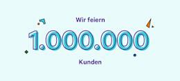 Seit heute hat N26 über 1.000.000 Kunden. Aber die Wahrheit ist, dass wir diesen Erfolg nur euch zu verdanken haben.