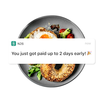 Get paid early with N26 bank account — no fees, no problem.