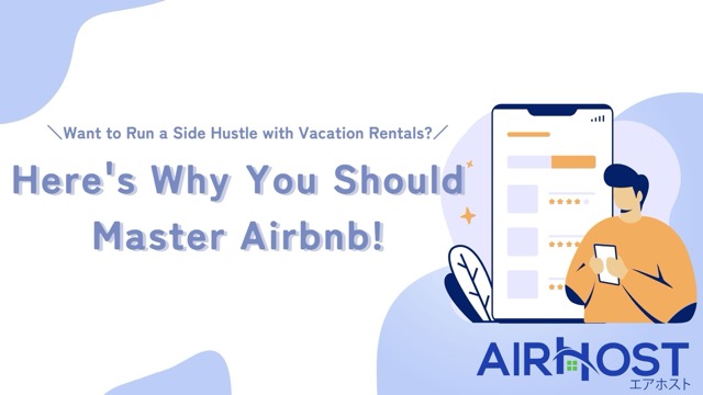 Vacation Rental Management: Why Mastering Airbnb is Key to Success