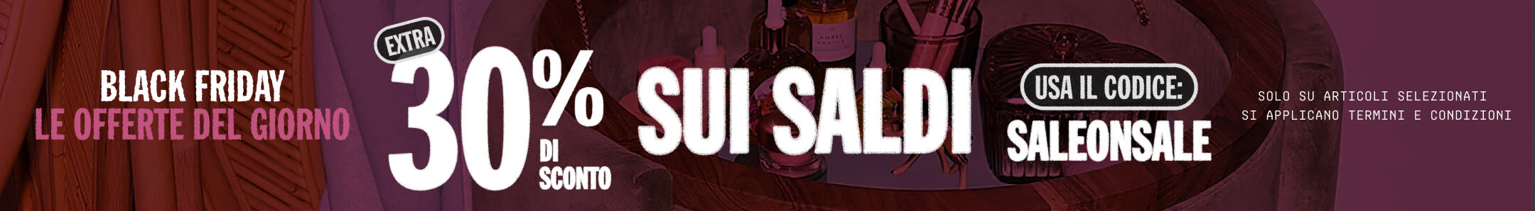 EXTRA 30% DI SCONTO SUI SALDI USA IL CODICE: SALEONSALE