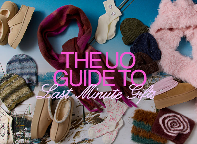 The UO Guide to Last-Minute Gifts