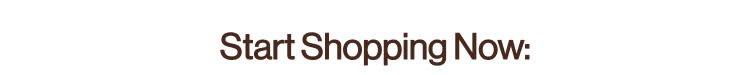 Start shopping now
