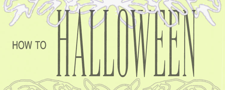 How to Halloween