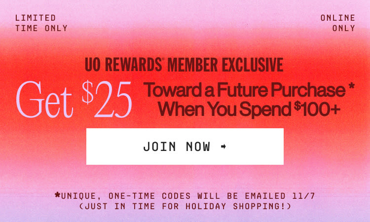 Spend $100, Get $25