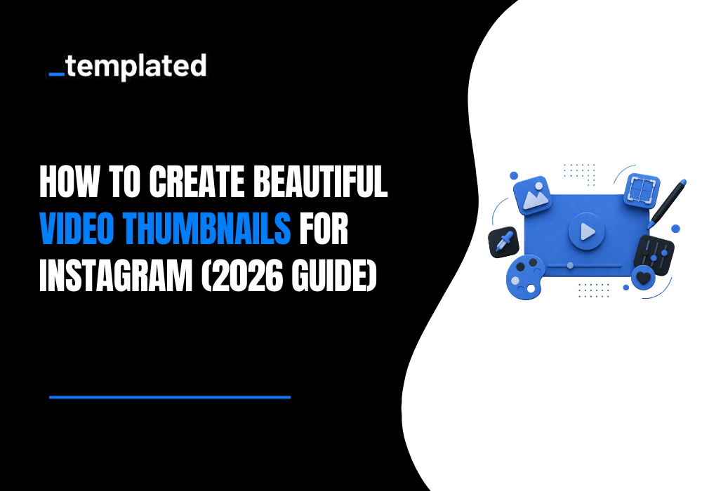 How to Create Beautiful Video Thumbnails for Instagram (2026 Guide)