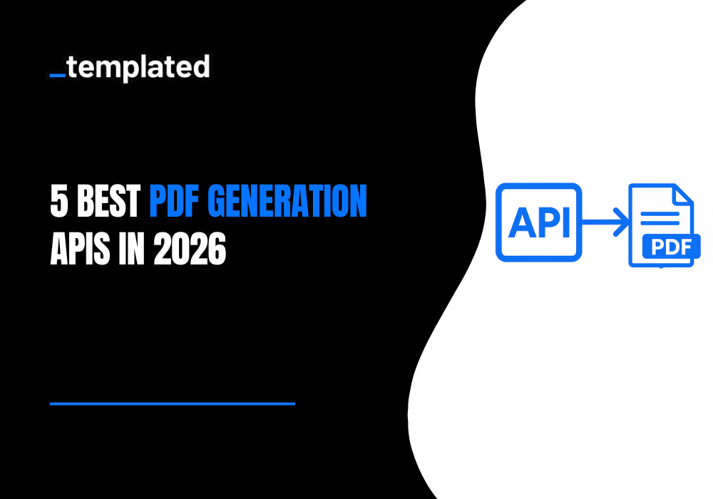 5 Best PDF Generation APIs in 2026