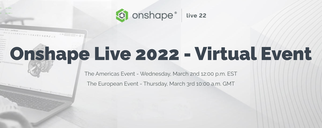 Onshape Live 2022