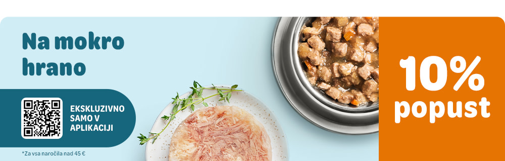 10% popust. Na mokro hrano. Ekskluzivno samo v aplikaciji. Za vsa naročila nad 45 €.