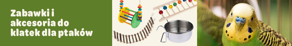 Zabawki i akcesoria do klatek dla ptaków