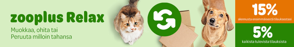 zooplus Relax. 15% alennusta ensimmäisestä tilauksestati. 5% kaikista tulevista tilauksista. Muokkaa, ohita tai peruuta milloin tahansa.