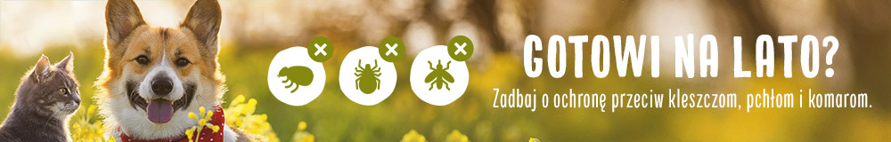 Zadbaj o ochronę przeciw kleszczom, pchłom i komarom.