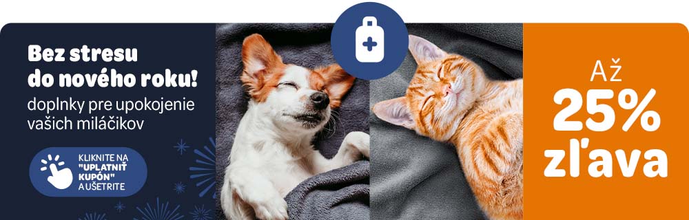 Bez stresu do nového roku! doplnky pre upokojenie vašich miláčikov so zľavou až 25% Kliknite na "Uplatniť kupón" a ušetrite