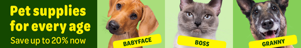 Pet Supplies for every age: save up to 20% now