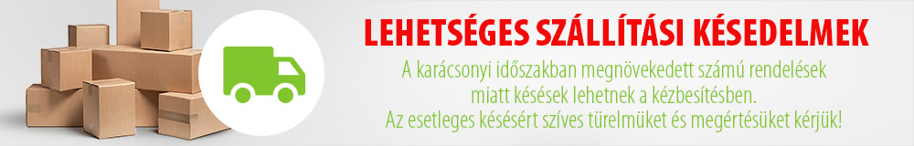 Esetleges szállítási késedelmek