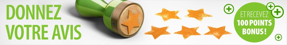 Partagez votre avis et gagnez 100 points bonus !