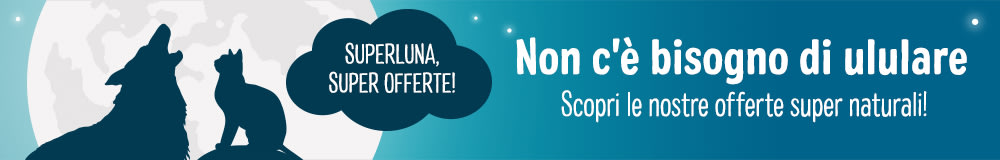 Superluna, super offerte