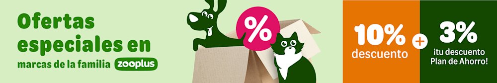 10 % de descuento en marcas seleccionadas de la familia zooplus + 3 % de descuento con tu Plan de Ahorro