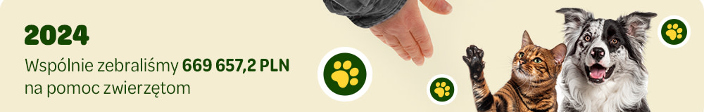 2024 wspólnie zebraliśmy 669 657,2 PLN na pomoc zwierzętom