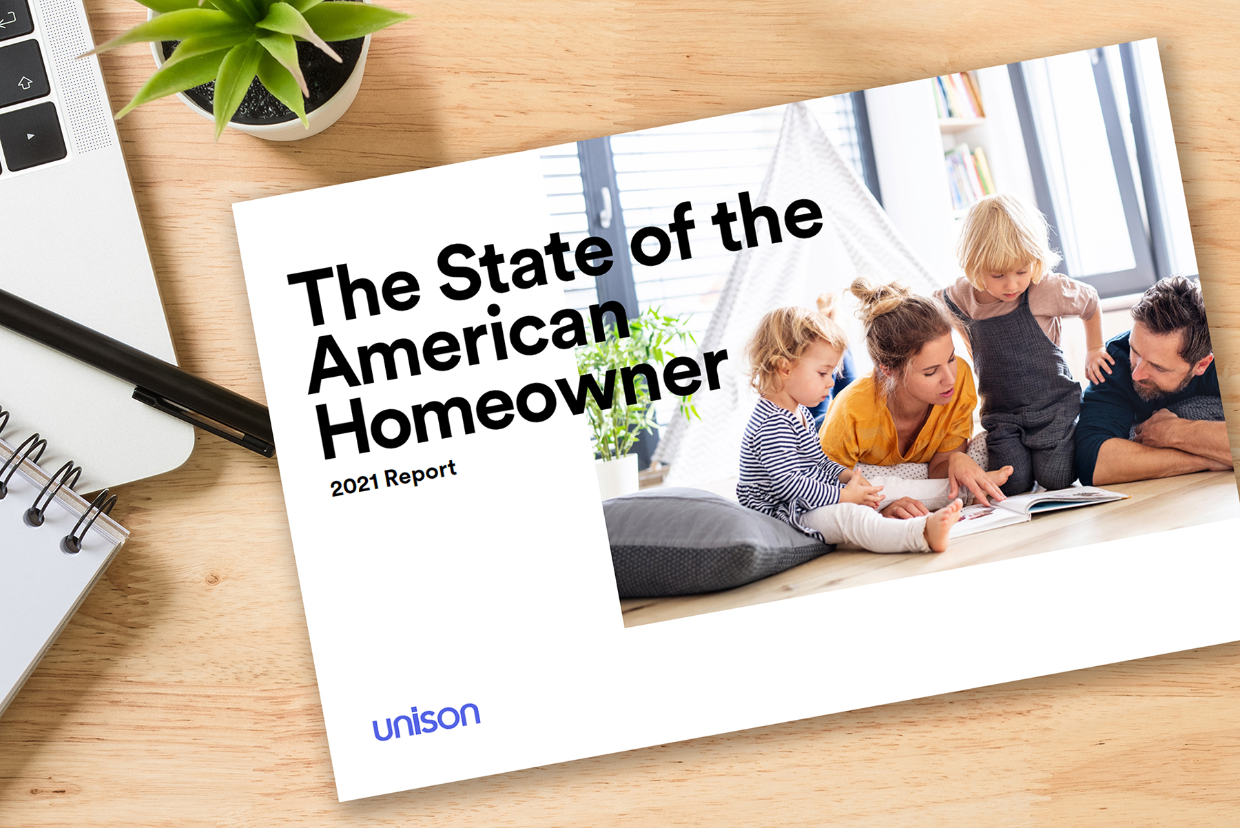 Unison's booklet containing "The State of the American Homeowner Report 2021"