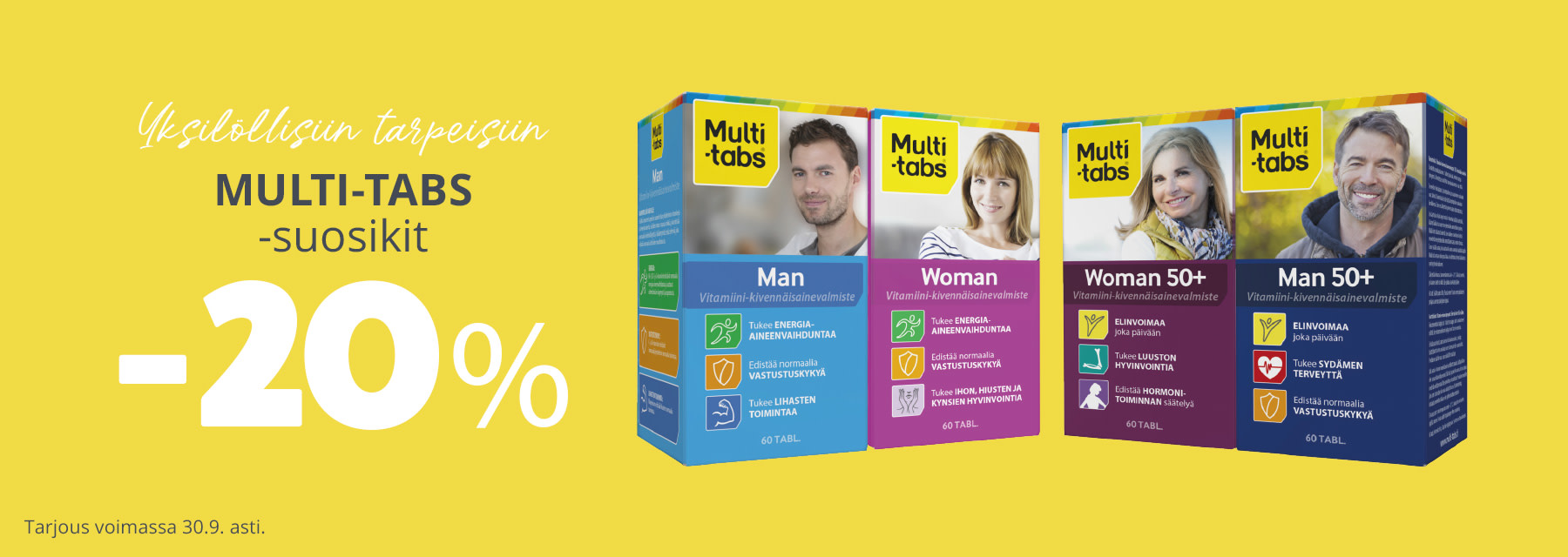 Syyskuun tarjous | Multi-tabs suosikit -20 %