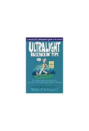 Ultralight Backpackin' Tips