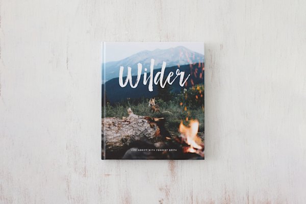 Photographer Forrest Smith on Life Adrift and His New Book “Wilder"