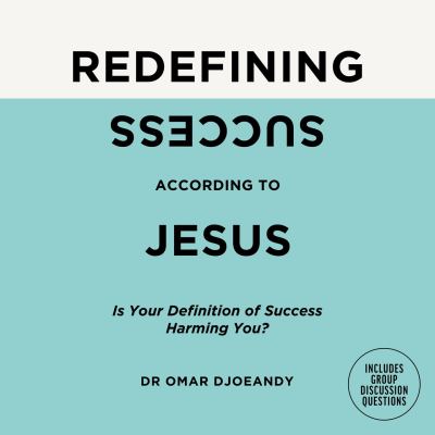 Redefining success according to Jesus
